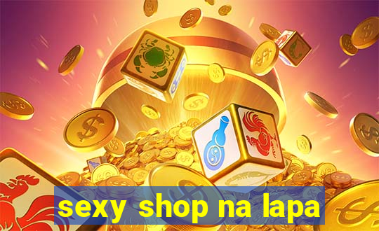 sexy shop na lapa